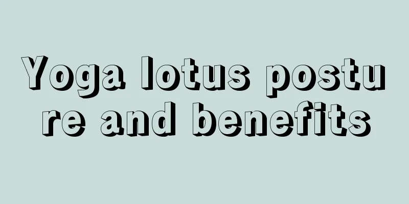 Yoga lotus posture and benefits