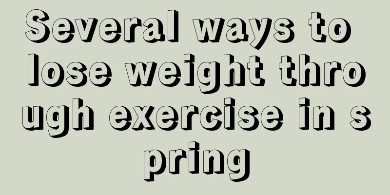 Several ways to lose weight through exercise in spring