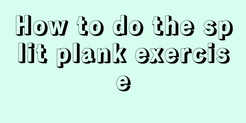 How to do the split plank exercise