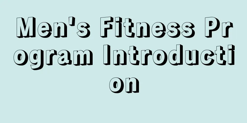 Men's Fitness Program Introduction