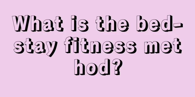 What is the bed-stay fitness method?