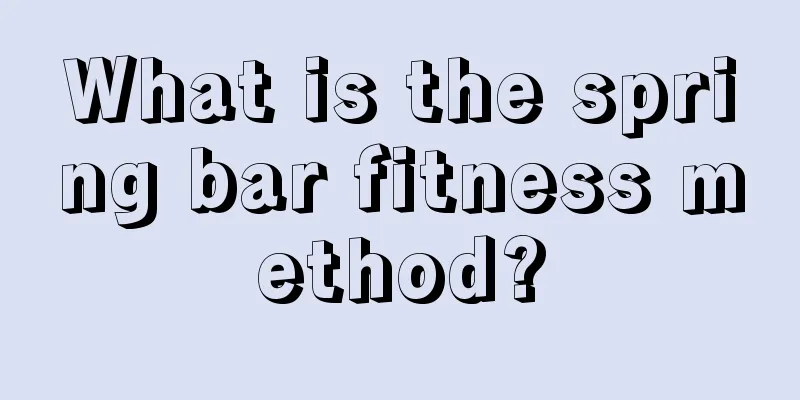 What is the spring bar fitness method?