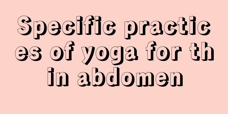 Specific practices of yoga for thin abdomen