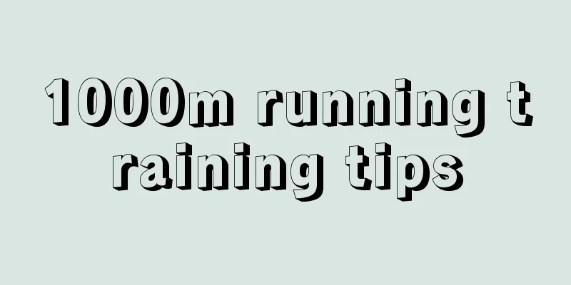 1000m running training tips