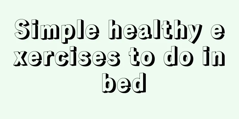 Simple healthy exercises to do in bed