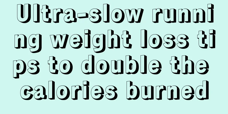 Ultra-slow running weight loss tips to double the calories burned