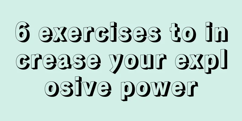 6 exercises to increase your explosive power