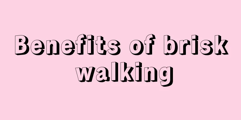 Benefits of brisk walking