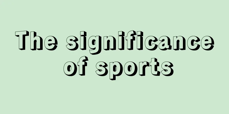 The significance of sports