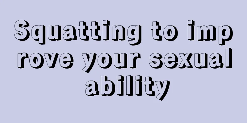 Squatting to improve your sexual ability