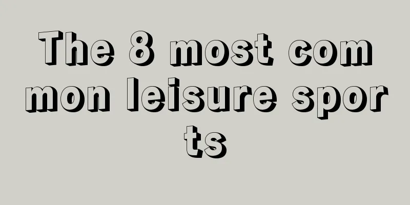 The 8 most common leisure sports