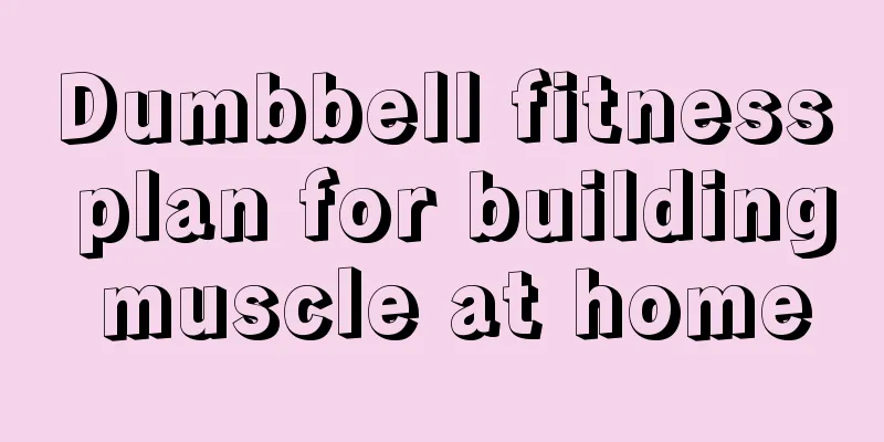 Dumbbell fitness plan for building muscle at home