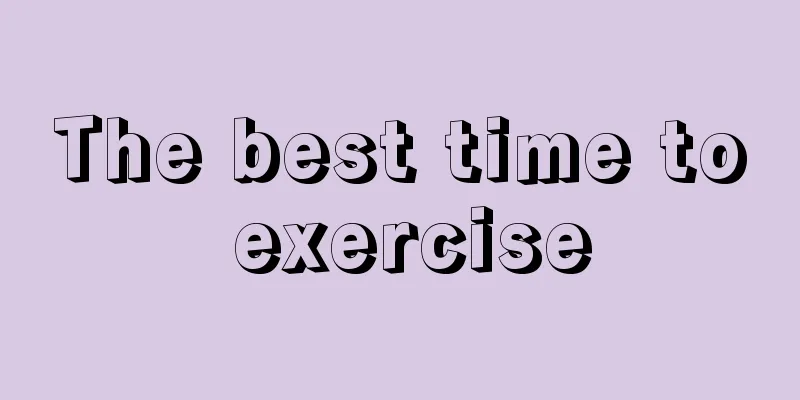 The best time to exercise