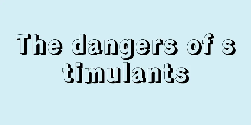 The dangers of stimulants