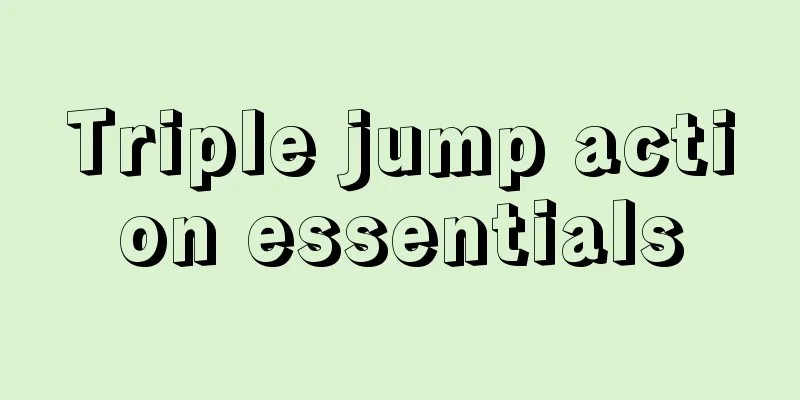 Triple jump action essentials