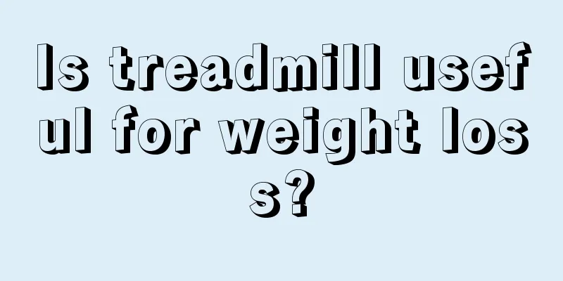 Is treadmill useful for weight loss?