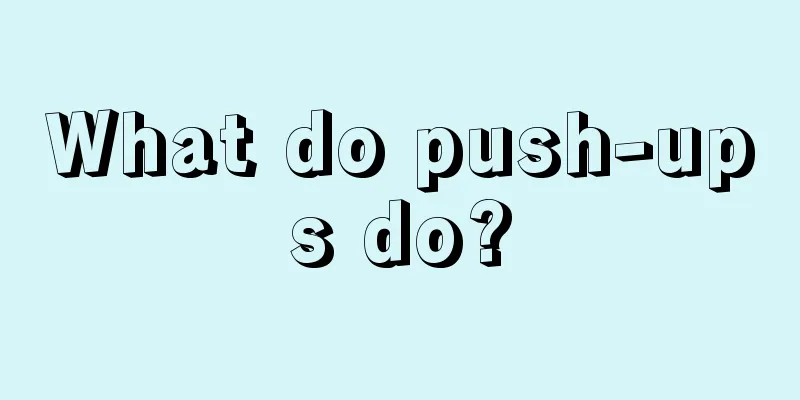 What do push-ups do?