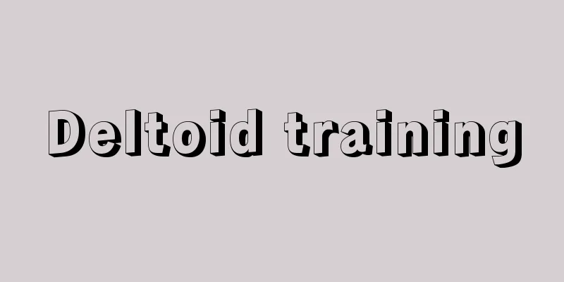 Deltoid training