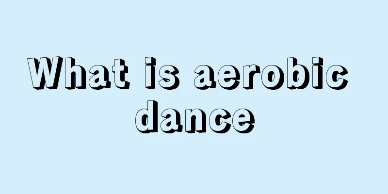 What is aerobic dance