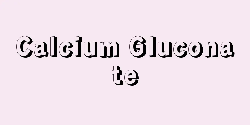 Calcium Gluconate