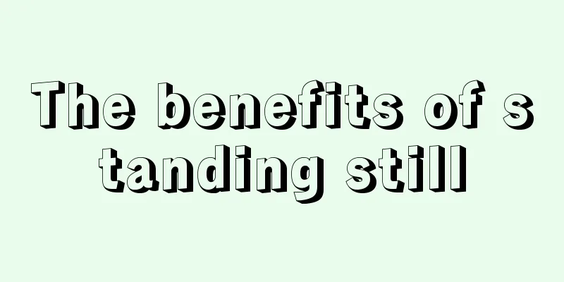 The benefits of standing still