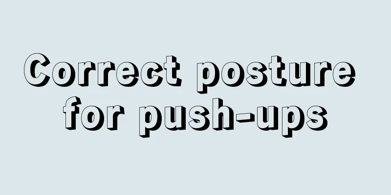 Correct posture for push-ups