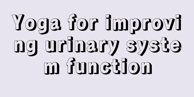 Yoga for improving urinary system function