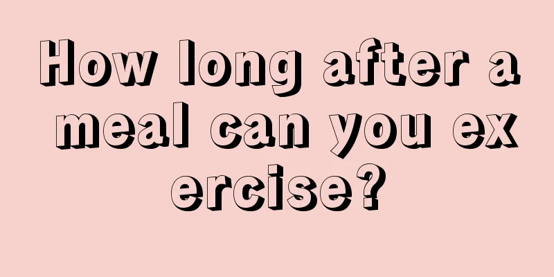 How long after a meal can you exercise?