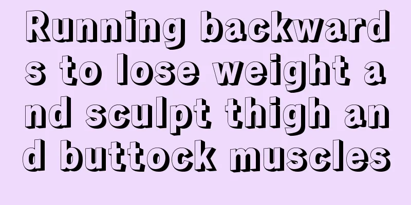 Running backwards to lose weight and sculpt thigh and buttock muscles