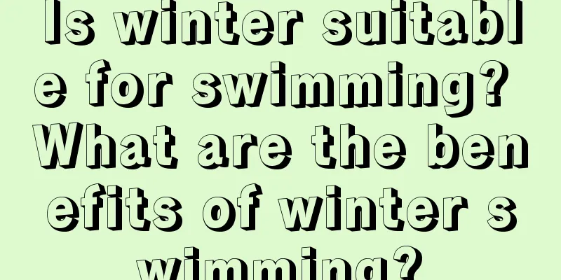 Is winter suitable for swimming? What are the benefits of winter swimming?